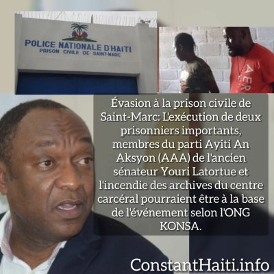 Du nouveau sur l'évasion à la prison civile de Saint-Marc : de sérieux soupçons émergent